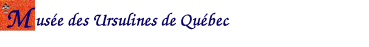 Musée des Ursulines de Québec