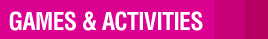 Games and Activities