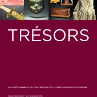 Trésors du Musée canadien des civilisations et du Musée canadien de la guerre
