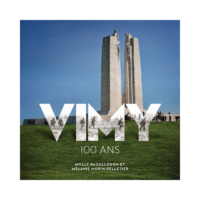 Vimy – 100 ans par Molly McCullough et Mélanie Morin-Pelletier