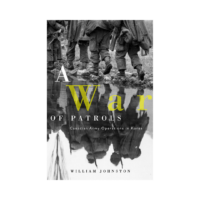 A War of Patrols
Canadian Army Operations in Korea
By William Johnston