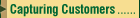 Capturing Customers