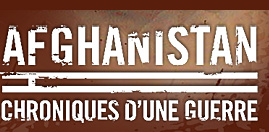 Afghanistan - Chroniques d'une guerre