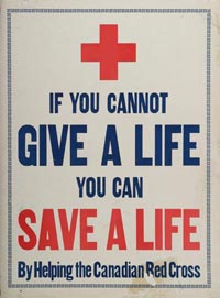 Si vous ne pouvez pas donner une vie, vous pouvez en sauver une en aidant la Croix-Rouge canadiennes,  MCG 19900076-809