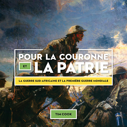Pour la Couronne et la patrie – La guerre sud-africaine et la Première Guerre mondiale (publication)